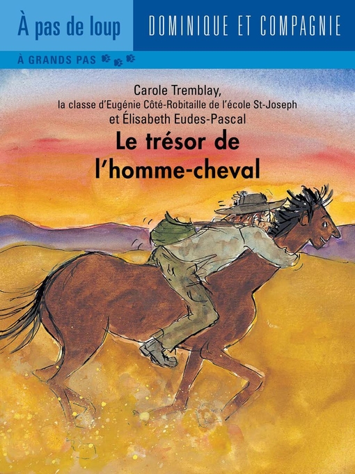 Title details for Le trésor de l'homme-cheval by Élisabeth Eudes-Pascal - Available